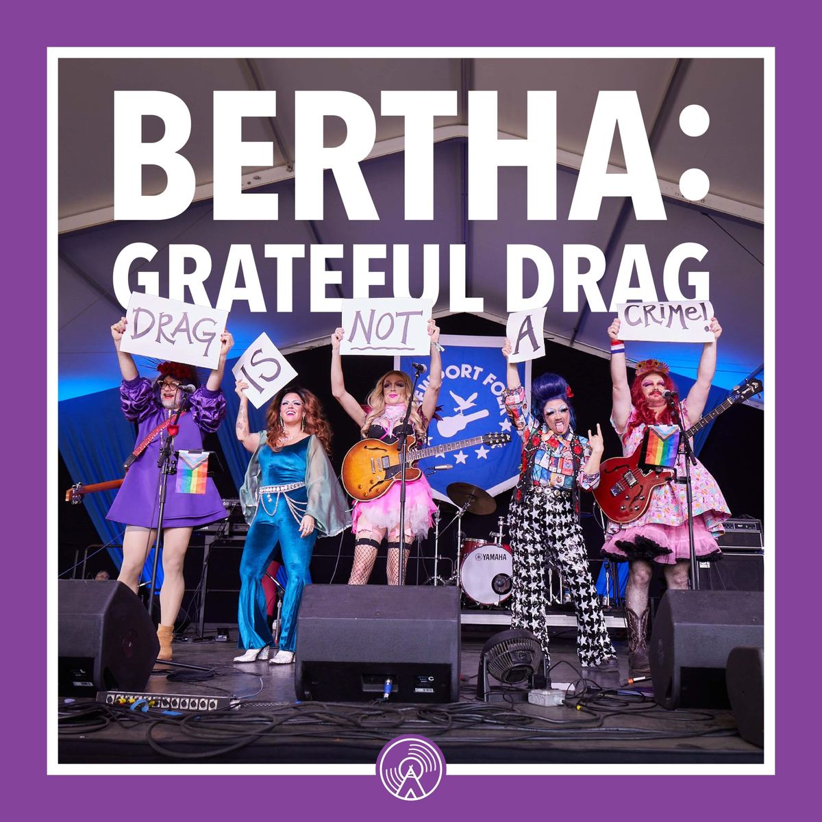 BERTHA: Grateful Drag Interview episode artwork